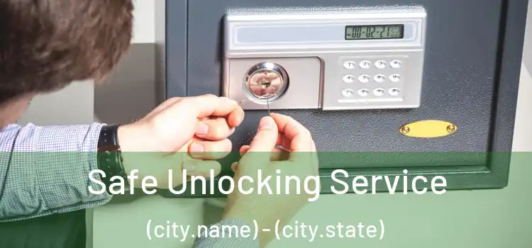 Safe Unlocking Service (city.name) - (city.state)
